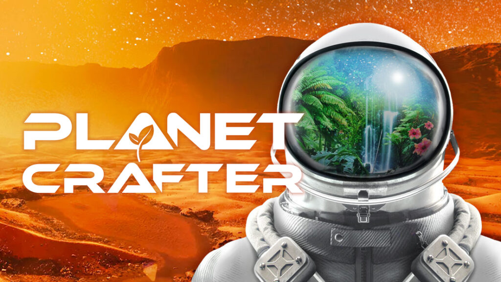 The Planet Crafter